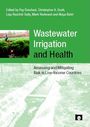 Wastewater irrigation and health: assessing and mitigating risk in low-income countries (1/13/2010) 