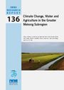 Climate change, water and agriculture in the Greater Mekong subregion (11/10/2010) 