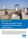Promoting cooperation through management of transboundary water resources (11/30/2010) 