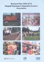 Business plan of the Magadi Vayalagam Vegetable Growers' Association, Magadi, Karnataka, India (2/22/2011) 