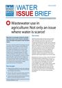 Wastewater use in agriculture: not only an issue where water is scarce! (6/30/2011) 
