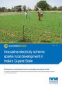 Innovative electricity scheme sparks rural development in India's Gujarat State (6/30/2011) 