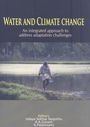 Water and climate change: an integrated approach to address adaptation challenges (5/22/2012) 
