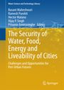 The security of water, food, energy and liveability of cities: challenges and opportunities for peri-urban futures (11/11/2014) 