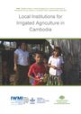 Local institutions for irrigated agriculture in Cambodia (2/15/2016) 