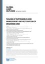 Scaling up sustainable land management and restoration of degraded land (9/18/2017) 