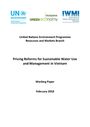 Pricing reforms for sustainable water use and management in Vietnam (3/28/2018) 