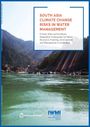 South Asia climate change risks in water management (7/31/2018) 