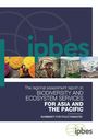The regional assessment report on biodiversity and ecosystem services for Asia and the Pacific.Summary for policymakers (8/27/2018) 