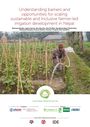 Understanding barriers and opportunities for scaling sustainable and inclusive farmer-led irrigation development in Nepal (10/31/2021) 