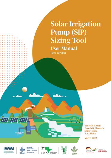 Solar Irrigation Pump (SIP) sizing tool: user manual (Beta version) (08/31/2022) 