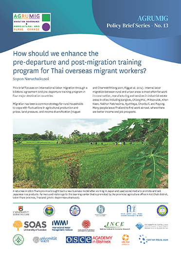 How should we enhance the pre-departure and post-migration training program for Thai overseas migrant workers? [Policy Brief of the Migration Governance and Agricultural and Rural Change (AGRUMIG) Project] (07/31/2023) 