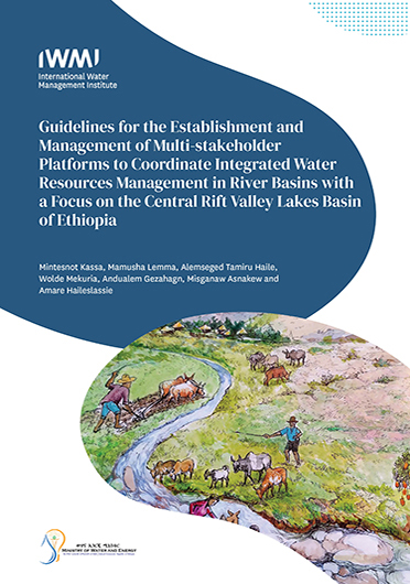 Guidelines for the establishment and management of multi-stakeholder platforms to coordinate integrated water resources management in river basins with a focus on the Central Rift Valley Lakes Basin of Ethiopia (03/26/2024) 