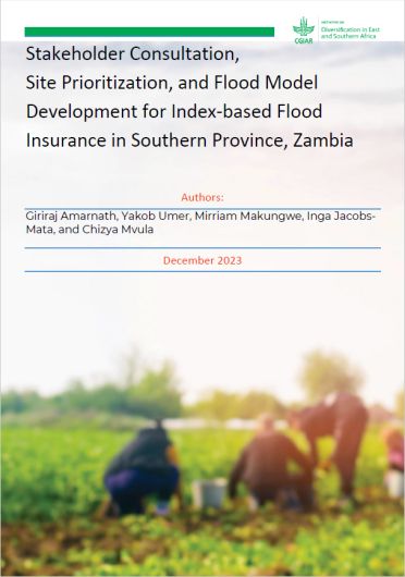 Stakeholder consultation, site prioritization, and flood model development for Index-based Flood Insurance in Southern Province, Zambia (02/16/2024) 