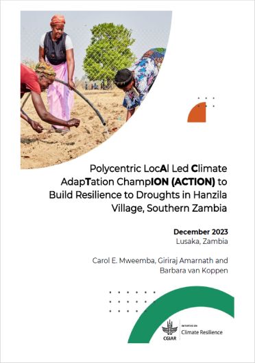 Polycentric LocAl Led Climate AdapTation ChampION (ACTION) to build resilience to droughts in Hanzila Village, Southern Zambia (02/16/2024) 
